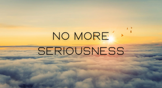 The Freedom That Comes When You Stop Treating Everything as Serious